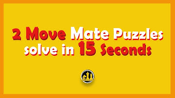 Can You Checkmate In 2 Move?! || Chess Puzzles To Improve Calculation Skills