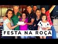 DOMINGO DE FESTA NA ROÇA! ANIVERSÁRIO COM BOLO CONFEITADO E ALMOÇO SENSACIONAL!