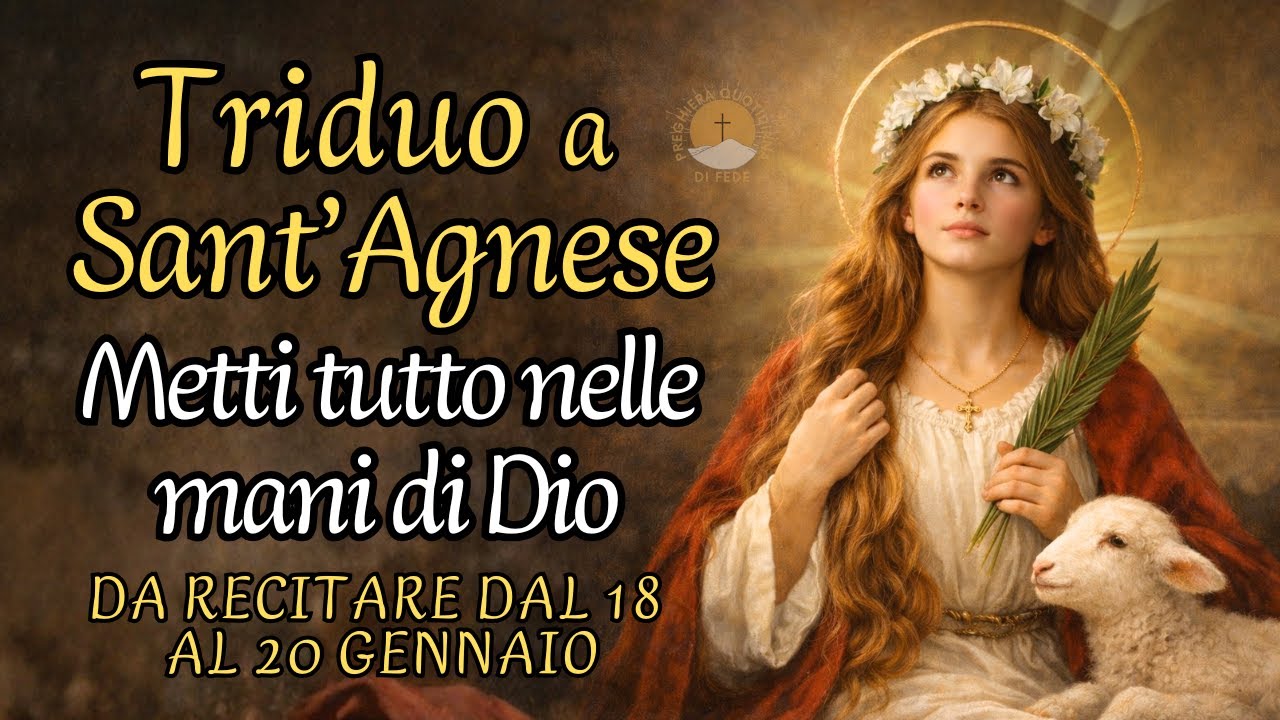 Triduo a Sant’Agnese per forza nelle prove | Preghiera da riascoltare per tre giorni