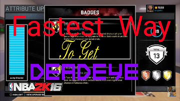 DEADEYE BADGE TUTORIAL FAST AND EASY | NBA 2K16 My Park Tips and Tricks