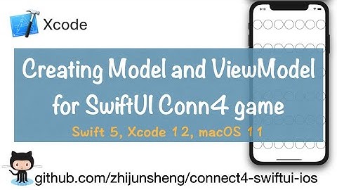 iOS SwiftUI 032: Creating Model and ViewModel for our SwiftUI Conn4 game