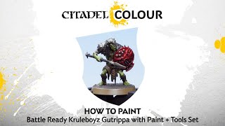 How to Paint Kruleboyz: Battle Ready Gutrippa