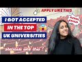 How To Shortlist Universities For Masters 2025 | I Got Into All The UK Universities I Applied To