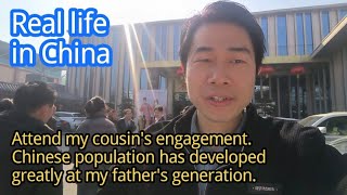 Attend my cousin's engagement. Chinese population has developed greatly at my father's generation.