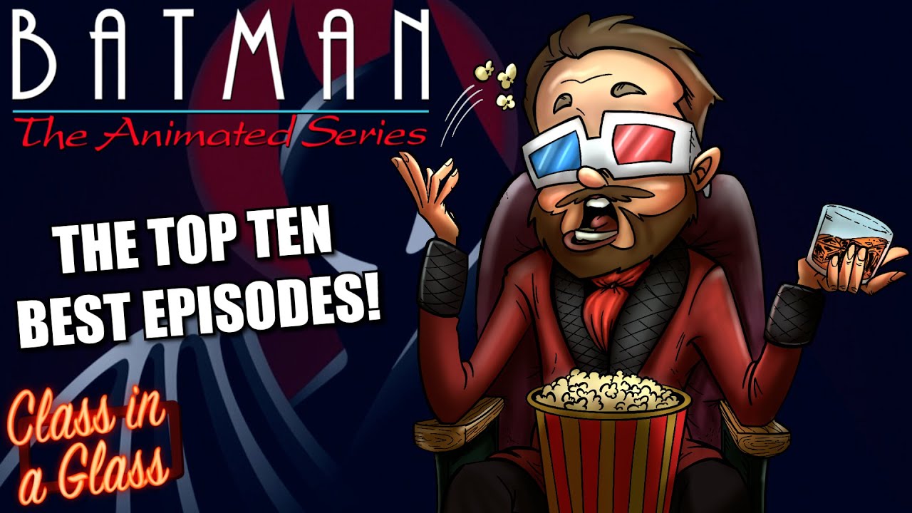 TOP 10 BEST BATMAN: THE ANIMATED SERIES EPISODES | 30TH ANNIVERSARY OF ...