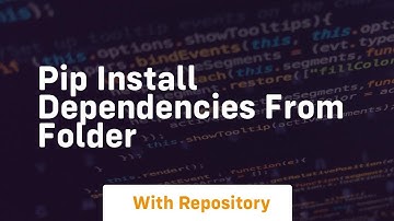 pip install dependencies from folder