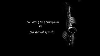 Do Kaval & Alto Saksofon İçin - Naz Barı
