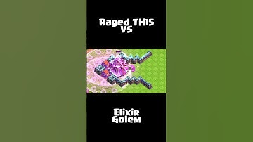 ELIXIR GOLEM VS RAGED TH15 - CLASH OF CLANS (COC) SUPERCELL #cocshorts #shortsfeed #clashofclans #fy