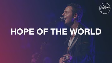 Hope Of The World - Hillsong Worship
