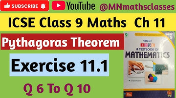 Icse Class 9 Maths Chapter 11, Pythagoras theorem|| Ex 11.1 ( Q 6 To Q 10 ) || Candid ICSE Maths