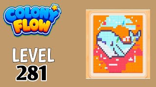 Colony Flow! Level 281 Walkthrough Solution