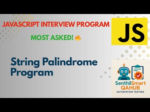InterviewProgram#7 | String Palindrome Program in JavaScript