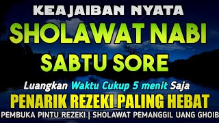 Sholawat Penarik Rezeki Paling Dahsyat Sholawat Nabi Muhammad Saw Salawat Jibril Paling Merdu