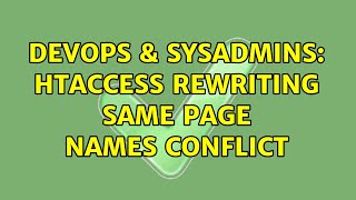 DevOps & SysAdmins: htaccess rewriting same page names conflict