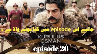 Kurulus osman episode 26 in Urdu