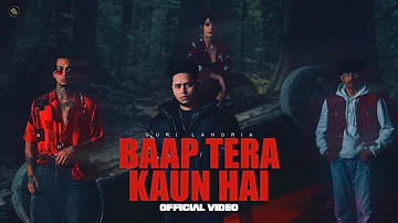 Baap Tera Kaun Hai (full Video) - Guri Lahoria | New Punjabi Songs 2024 | Latest Punjabi Songs 2024