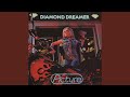 Diamond dreamer remastered