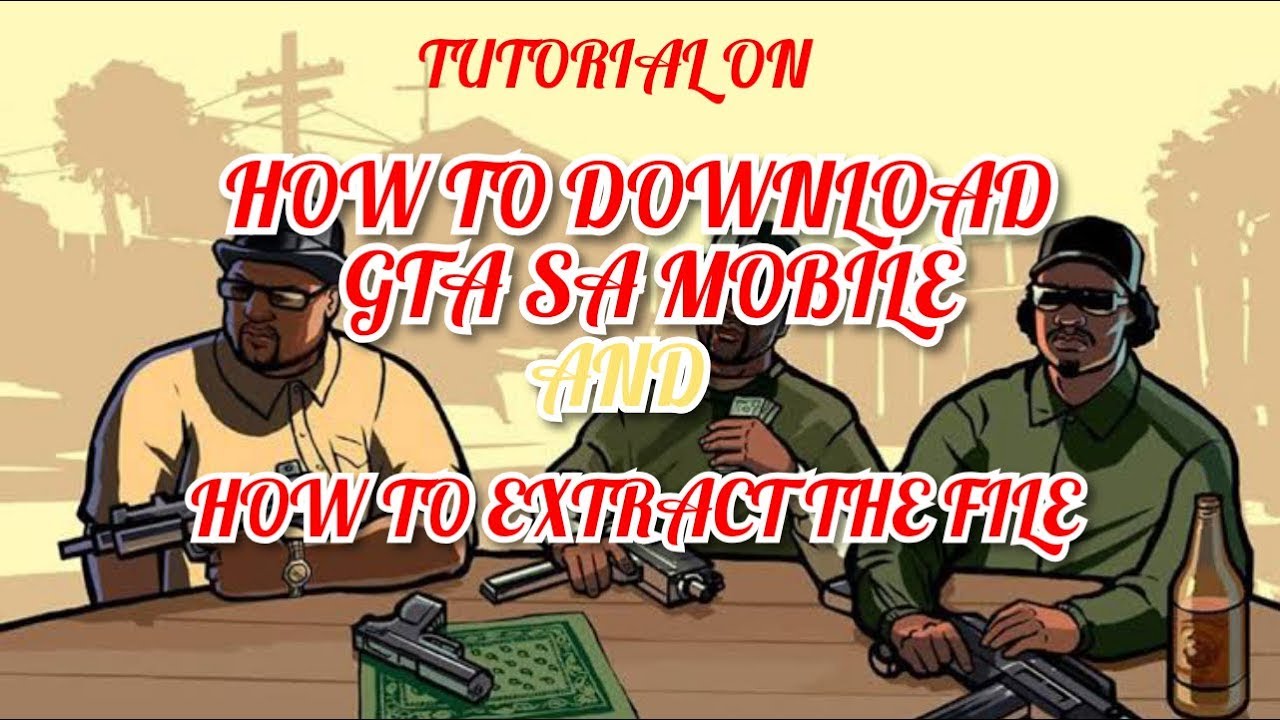 HOW TO DOWNLOAD GTA SA AND SET OBB FILES YouTube