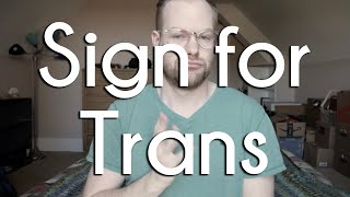 Sign for Transgender | Response