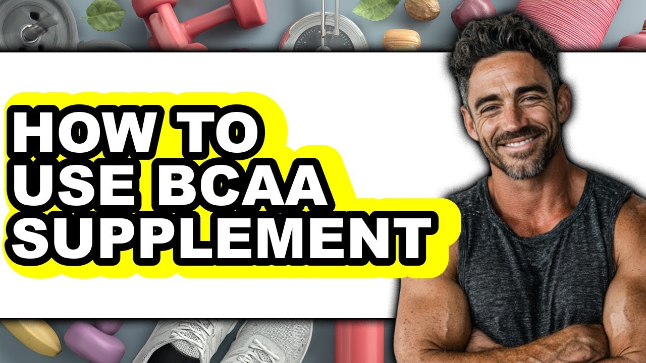 How To Use BCAA Supplement (UPDATED)