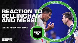 REACTION to Bellingham confronting Messi and slapping Barco after the game 🍿 | ESPN FC Extra Time