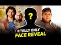 Telly only face reveal 