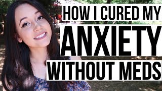 How I Cured My Anxiety Without Medication | AmyCrouton