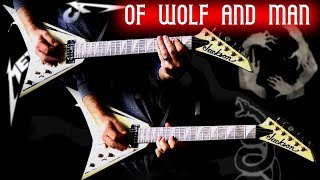 Metallica - Of Wolf And Man FULL Guitar Cover
