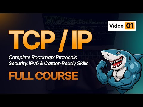 Complete TCP/IP Networking Full Course 2025: From Beginner to Expert | OSI Model, Subnetting, Routing &amp; Security
