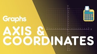 Axis & Coordinates | Graphs | Maths | FuseSchool screenshot 3