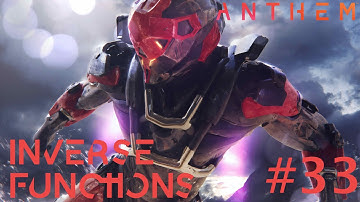 ANTHEM | PART 33 | INVERSE FUNCTIONS (PC) WALKTHROUGH | NO COMMENTARY