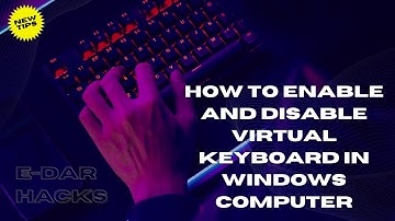 how to enable and disable virtual keyboard in windows computer