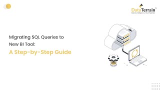 How to Migrate SQL Queries to Jaspersoft, Power BI, and Tableau | Expert Tips by DataTerrain