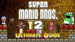 #SuperMarioBros2 #Mario2 #SuperMarioUSA Super Mario Bros. 2 - NES - Ultimate Guide : ALL LEVELS!