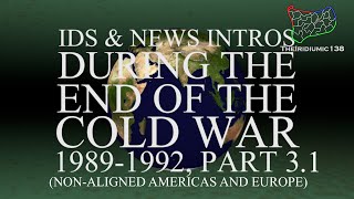 IDs and News Intros During the End of the Cold War - Part 3.1 (first half)