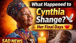 What happened to Cynthia Shange on her last Day