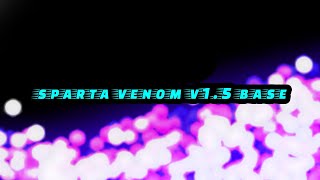 sparta venom v1.5 base