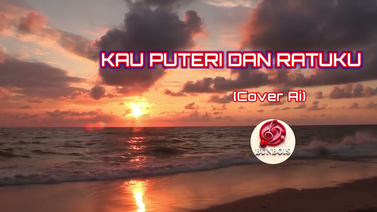 KAU PUTERI DAN RATUKU [COVER AI]
