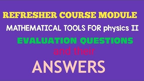 REFRESHER MODULE COURSE|| 11th physics || mathematical tools for physics 2.
