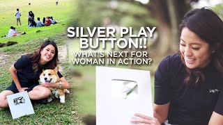 SILVER PLAY BUTTON!! WHAT'S NEXT FOR WOMAN IN ACTION?