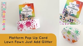 Hobby Hoppers Magic Maker | No Mistakes Platform Pop Up | Lawn Fawn Just Add Glitter