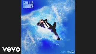 Collie Buddz - Blue Dreamz (Audio)