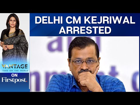India: Delhi CM Arvind Kejriwal Arrested Weeks Ahead of General Election | Vantage with Palki Sharma