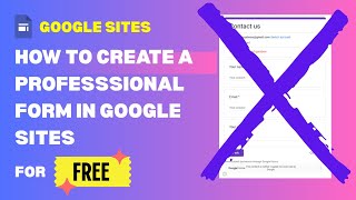 Google Sites | Tips&Tricks | How to create a professional contact form