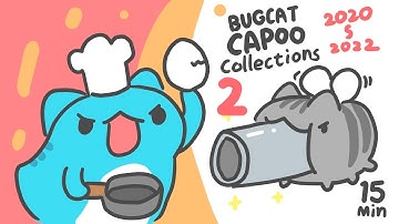 [BugCat-Capoo] Capoo collections 2 (2020-2022)