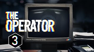 The Operator: Episode 3: A Graveyard!