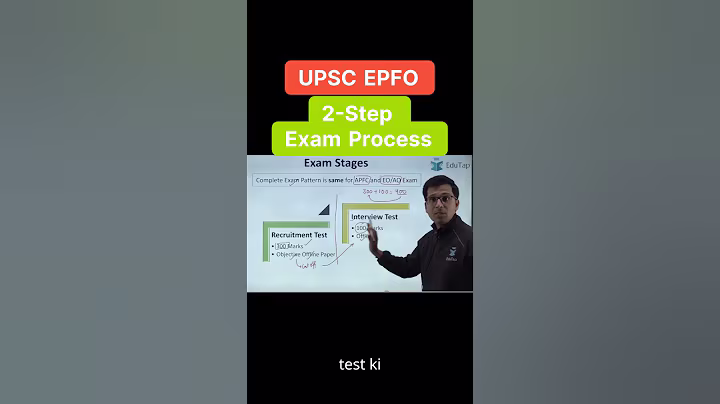 UPSC EPFO 2-Step Exam Process I UPSC EPFO Exam Pattern 2025 | UPSC EPFO Selection Process | EduTap