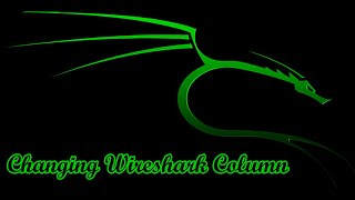 Wireshark Tutorial : Changing Column Display
