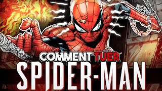 Comment TUER SPIDER-MAN ?