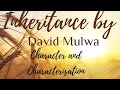 INHERITANCE by David Mulwa- CHARACTERS